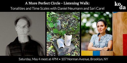 Listening Walk: Tonalities & Time Scales with Daniel Neumann and Sari Carel  primärbild