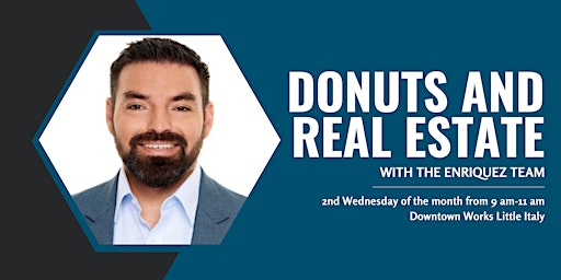 Hauptbild für Donuts and Real Estate with the Enriquez Team