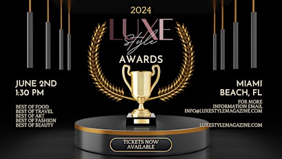 Luxe Style Awards Presented By Luxe Style Magazine