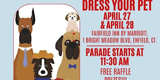 Imagem principal do evento Spring Fling Pet Parade - Enfield, CT - April 27th & 28th