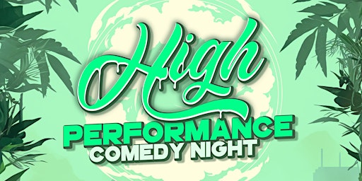 Primaire afbeelding van High Performance Comedy Night (Downtown)
