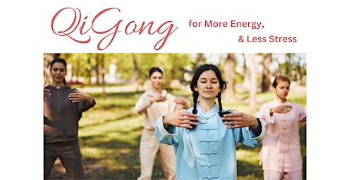 Imagem principal do evento QiGong & Sound Healing for More Energy and Less Stress