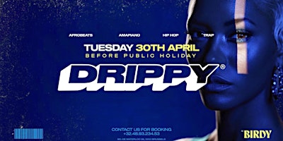 Imagem principal do evento DRIPPY • 30 APRIL