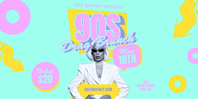 Hauptbild für 90's  Drag Brunch with Haus of Does Moore