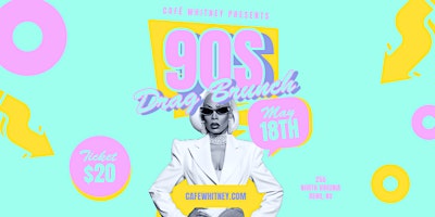 90's  Drag Brunch with Haus of Does Moore