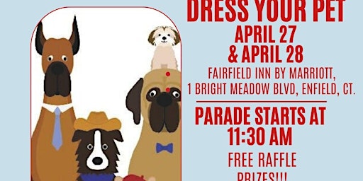 Imagem principal do evento Spring Fling Pet Parade - Enfield, CT - April 27th & 28th