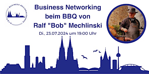 Business Networking beim BBQ mit Ralf "Bob" Mechlinski primary image