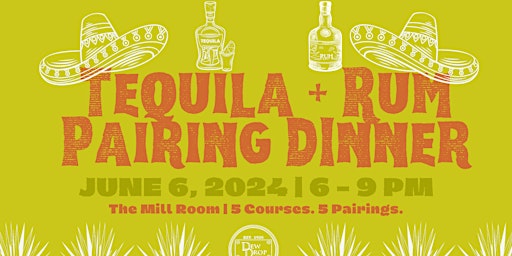Primaire afbeelding van Tequila  + Rum Pairing Dinner!