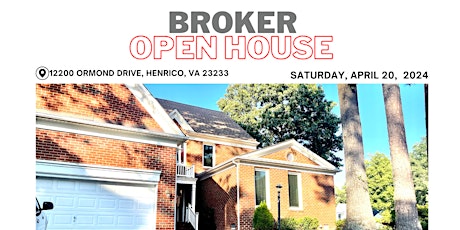 HENRICO BROKER OPEN HOUSE