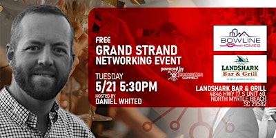 Image principale de Free Grand Strand Networking Event powered by Rockstar Connect (May)