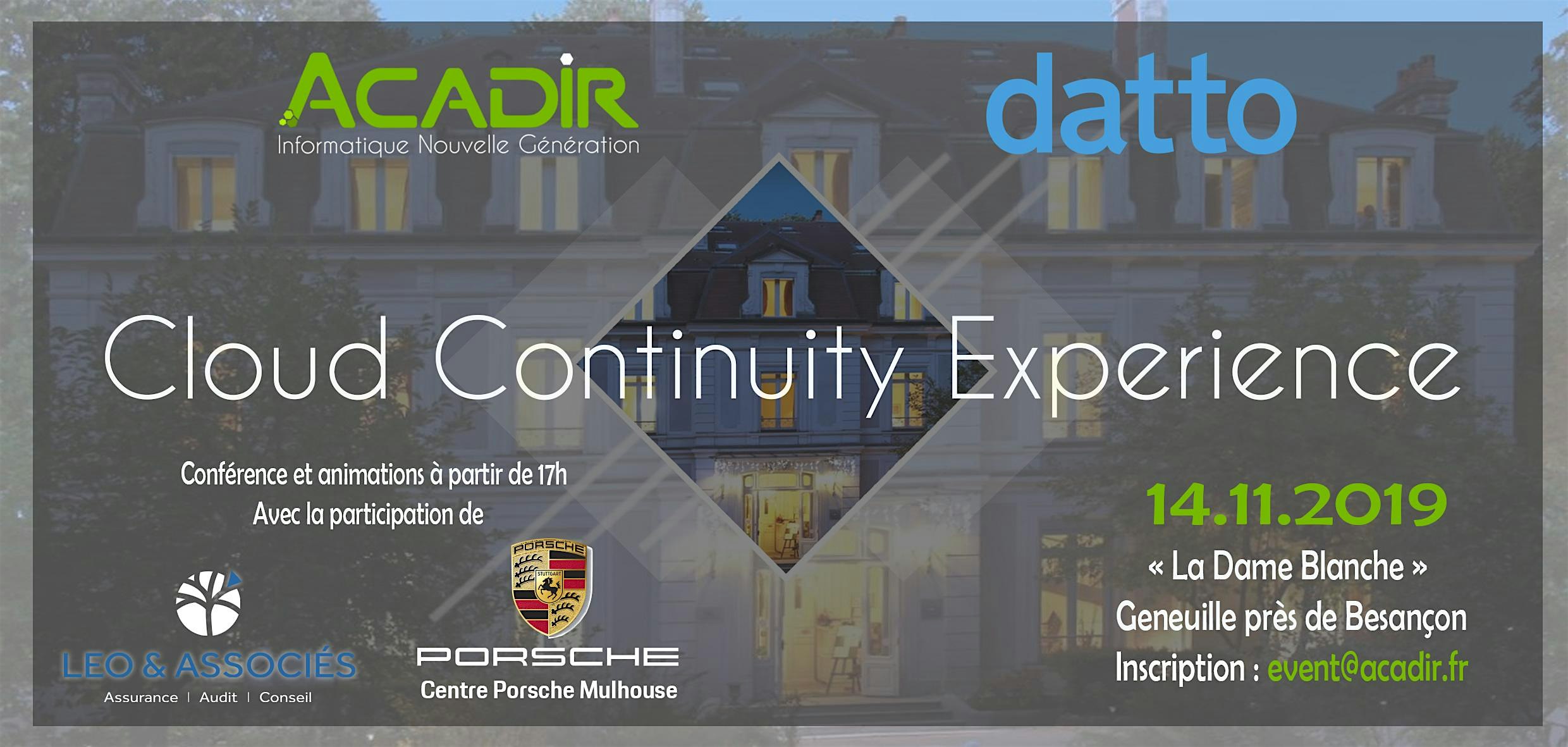 ACADIR Cloud Continuity Experience - Assurez la pérennité et développez votre entreprise grâce aux solutions Cloud Nouvelle Génération