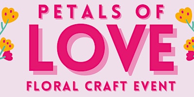 Petals of Love: Mother's Day Floral Craft Event  primärbild