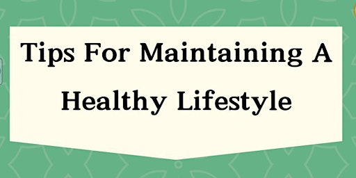 Image principale de Tips for Maintaining a Healthy Lifestyle
