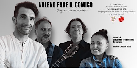 VOLEVO FARE IL COMICO -  Teatro Puccini Altopascio