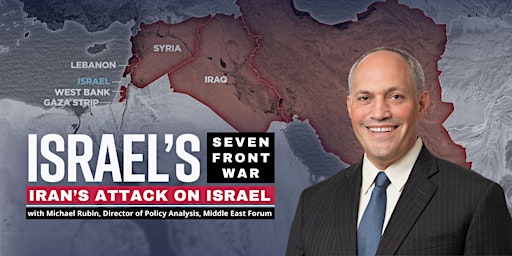 Imagem principal de MEF & AJU Present: Israel's 7 Fronts- Iran