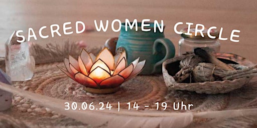 Imagem principal do evento Sacred Women Circle - Frauenkreis mit Kakao und Ecstatic Dance