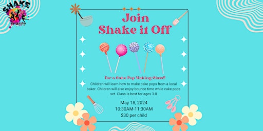 Imagem principal do evento Shake it Off - Cake Pop Making Class