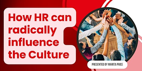 How HR can radically influence the Culture primary image
