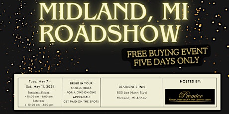 MIDLAND ROADSHOW  - A Free, Five Days Only Buying Event!