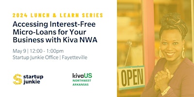 Imagem principal do evento Accessing Interest-Free Micro-Loans for Your Business with Kiva NWA