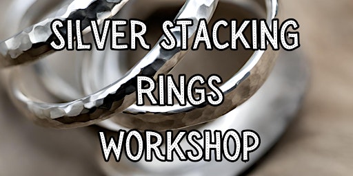 Jewelry Stacking Rings Workshop primary image