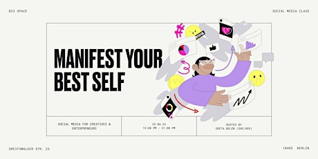Imagem principal do evento Manifest Your Best Self | Social Media for Creatives & Entrepreneurs
