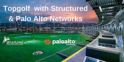 Immagine principale di Topgolf with Structured & Palo Alto Networks 