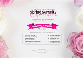 Imagen principal de Feminine Flourish - A Spring Serenity Celebration