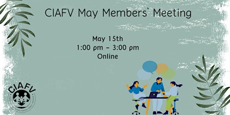 CIAFV Members' Meeting - May