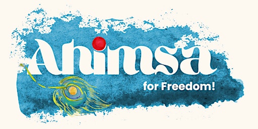 AHIMSA FOR FREEDOM primary image