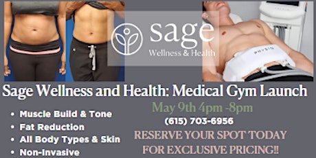 Sage Wellness and Health: Medical Gym Launch