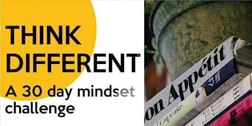 Imagem principal do evento Think Different. A 30 day mindset challenge
