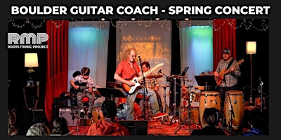 Imagem principal do evento Boulder Guitar Coach – Spring Concert