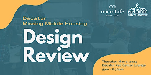 Imagem principal do evento Decatur Missing Middle Design Review