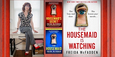 Psychological Thrillers and the Queen of Twists with Freida McFadden primary image
