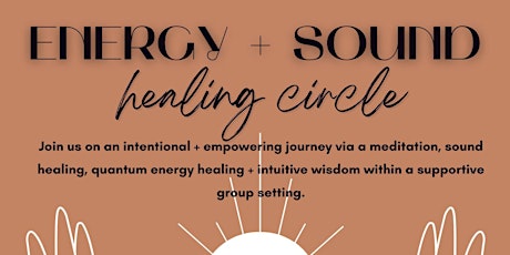 Energy + Sound Healing Circle with Mātehya Love