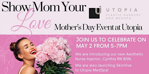 Image principale de MOTHER'S DAY EVENT WITH UTOPIA