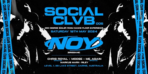 Imagem principal do evento Social Clvb - 005 | NOY (Brisbane)