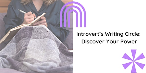 Introvert's Writing Circle: Discover Your Power primary image