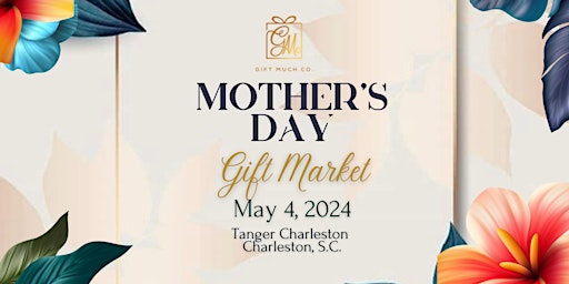 Image principale de Mother's Day Gift Market by Gift Much Co