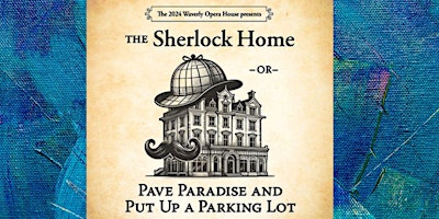 Imagen principal de The Sherlock Home Featuring the Waverly Opera House