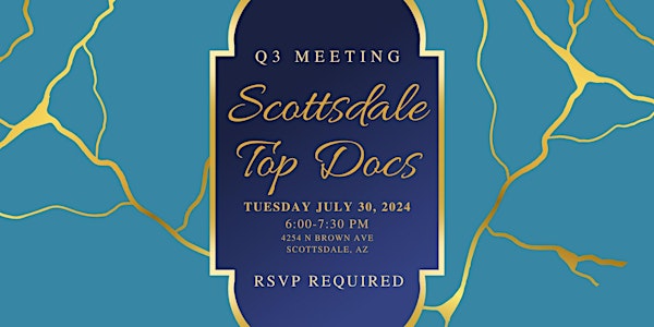 Scottsdale Top Docs 3rd Quarterly Meeting
