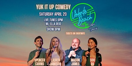 Yuk it UP Comedy @ Volente Beach!