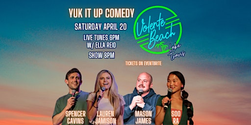 Image principale de Yuk it UP Comedy @ Volente Beach!