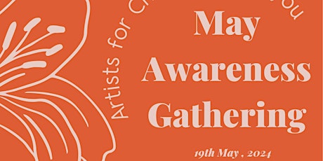 Artist For Change's May Awareness Gathering