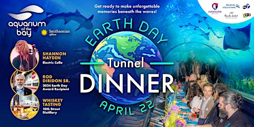 Primaire afbeelding van Earth Day Tunnel Dinner - Aquarium of the Bay