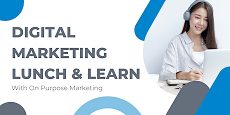 Digital Marketing Lunch-and-Learn