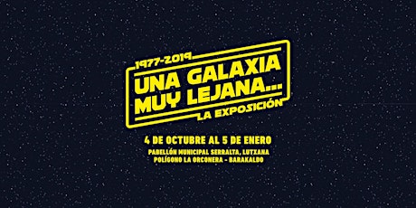 Imagen principal de OCTUBRE - Una Galaxia Muy Lejana en Barakaldo