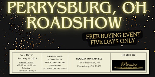 Imagem principal do evento PERRYSBURG  ROADSHOW  - A Free, Five Days Only Buying Event!