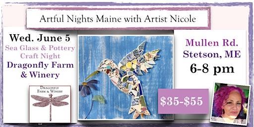 Image principale de Sea Glass & Pottery Craft Night at Dragonfly Farm & Winery, Stetson ME